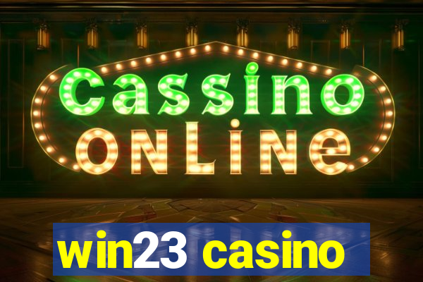 win23 casino